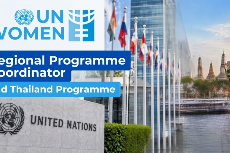 UN Women Regional Programme Coordinator and Thailand Programme Manager, WE RISE Together – Bangkok