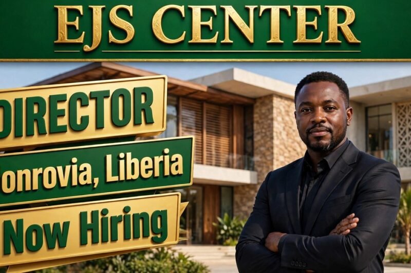 EJS Center Is Hiring a Director of Research, Knowledge and Archives in Monrovia